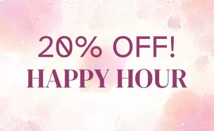 Happy Hour: Up to 20% Off
